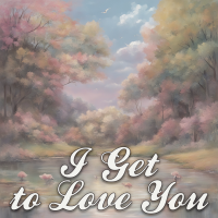 I Get To Love You - Full Cover cover